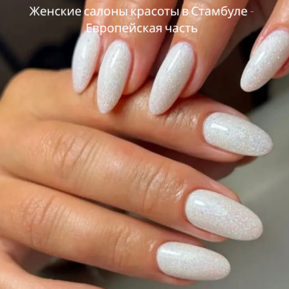 Women Beauty Salons in Istanbul European Side Russian